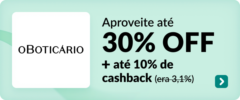 Aproveite até 30% OFF