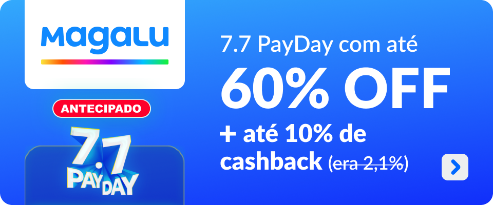 Antecipado 7.7 PayDay com até 60% OFF