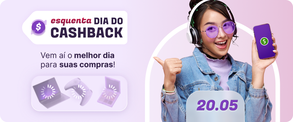O Dia do Cashback está chegando!